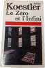 Le Z&eacute;ro et l'Infini. Arthur Koestler