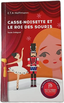 Casse-noisette et le roi des souris. E.T.A Hoffmann