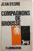 Compagnons de brousse. Jean D'esme