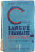 Cours de langue fran&ccedil;aise. Maquet Flot & Roy
