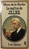 Le ma&icirc;tre de Jalna. Mazo De La Roche