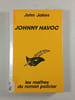 Johnny Havoc. John Jakes