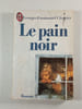 Le pain noir. Georges-Emmanuel Clancier