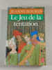 Le Jeu de la tentation. JEANNE BOURIN