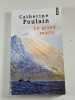 Le grand marin. Catherine Poulain