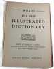 Words: The New Illustrated Dictionary. Edited by Charles P. Chadsey  William Morris and Harold Wentworth