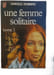 Une femme solitaire. harold robbins
