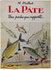 La P&acirc;te. M. Pollet