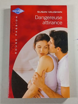 Dangereuse attirance. Vaughan Susan