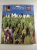 Aimer le Mexique. 