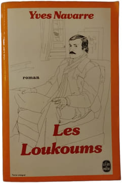 Les Loukoums. Yves Navarre