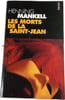Les morts de la Saint-Jean. Henning Mankell
