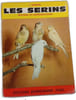 Les serins. J. Jannin