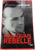 Mal aquais rebelle. Genevi&egrave;ve Nakach