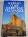 Le Grand Guide Touristique de la France de A &agrave; Z. Michel de la Torre