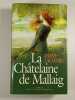 La Ch&acirc;telaine de Mallaig. Diane Lacombe