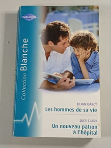 Les hommes de sa vie ; Un nouveau patron à l'hôpital