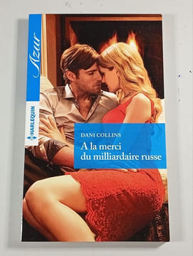 A la merci du milliardaire russe. Dani Collins