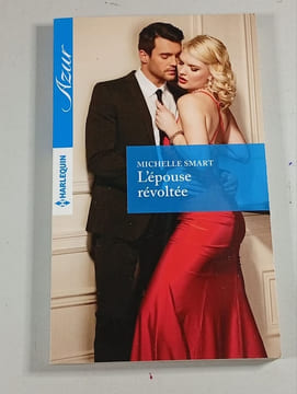 L'épouse révoltée. Harlequin Smart Michelle