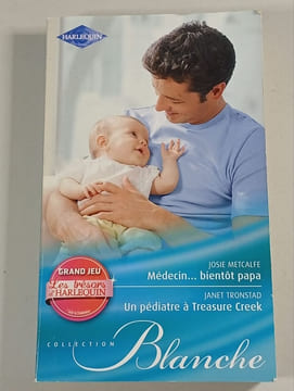 Médecin... bientôt papa. JOSIE METCALFEJANET TRONSTAD