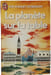 La plan&egrave;te sur la table. Kim Stanley Robinson