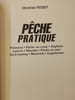 La p&ecirc;che pratique. Christian Pessey