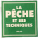 L'agenda du p&ecirc;cheur. Jean-Claude Chantelat Marc Fesnieres