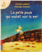 La petite poule qui voulait voir la mer. Christian Jolibois Christian Heinrich