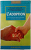 L'adoption. Roland Gozillon