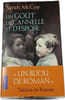 Un go&ucirc;t de cannelle et d'espoir. Sarah McCoy