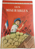 Les Mis&eacute;rables. Victor Hugo