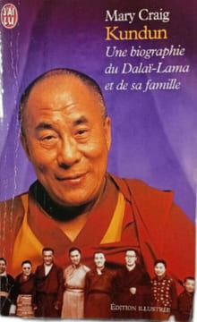 Kundun : Une biographie du Dalaï-Lama et de sa famille. Mary Craig