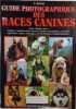 Guide photographique des races canines. V. Rossi