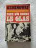 Pour qui sonne le glas. HEMINGWAY