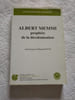 Proph&egrave;te de la d&eacute;colonisation. Albert Memmi