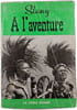 A l'aventure. STANY