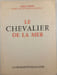 Le Chevalier de la mer. Emile Pag&egrave;s