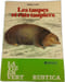 Les taupes et rats taupiers. Philippe Gramet