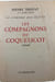 Les compagnon du coquelicot. Henri Troyat