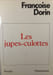 Les jupes-culottes. Fran&ccedil;oise Dorin