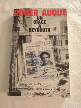 Un otage a Beyrouth. Auque