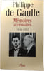 M&eacute;moires accessoires. Philippe De Gaulle