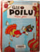Petit Poilu: Amour glac&eacute;. Pierre Bailly C&eacute;line Fraipont