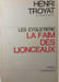 Les Eygleti&egrave;re La Faim Des Lionceaux. Henri Troyat