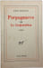 Parpagnacco ou La Conjuration. Louis Guilloux