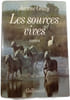 Les sources vives. Jeanne Galzy