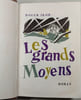 Les grands moyens. Roger Ikor