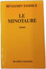 Le Minotaure. BENJAMIN TAMMUZ