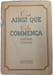 C'est Ainsi Que Cela Commenca Apis Et Este 1903-1917. Bruno Brehm