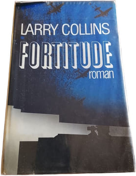 Fortitude. Larry Collins